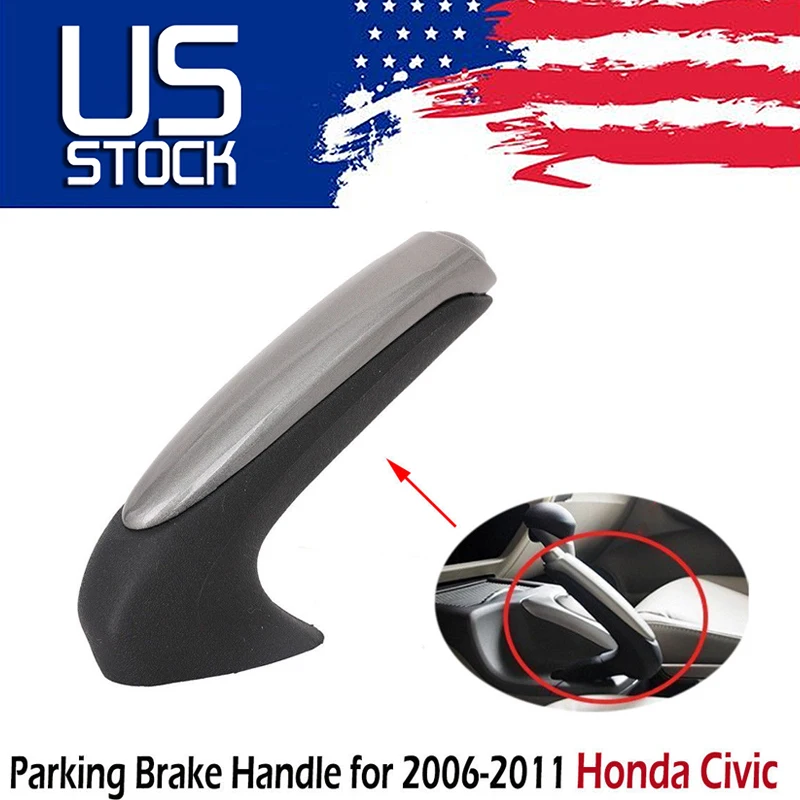 

Fit For Honda Civic 2006-2011 Parking Handbrake Handle Cover Handle Grip Sleeve Car Accessories Replacement LHD 47115-SNA-A82ZA