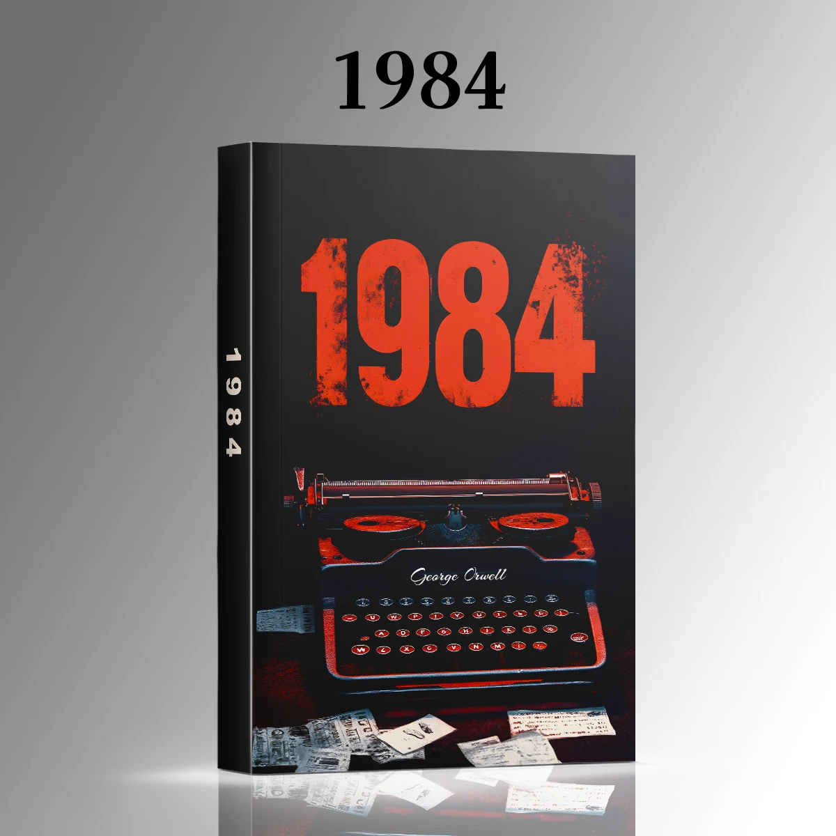 

《1984》Magnum Opus, Bestseller and Timeless Classic