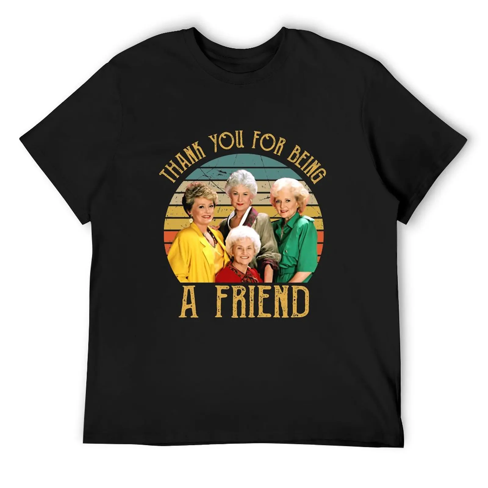 

Thank You For Being A Friend Vintage T-Shirt cute clothes shirts graphic tees Men's t-shirt