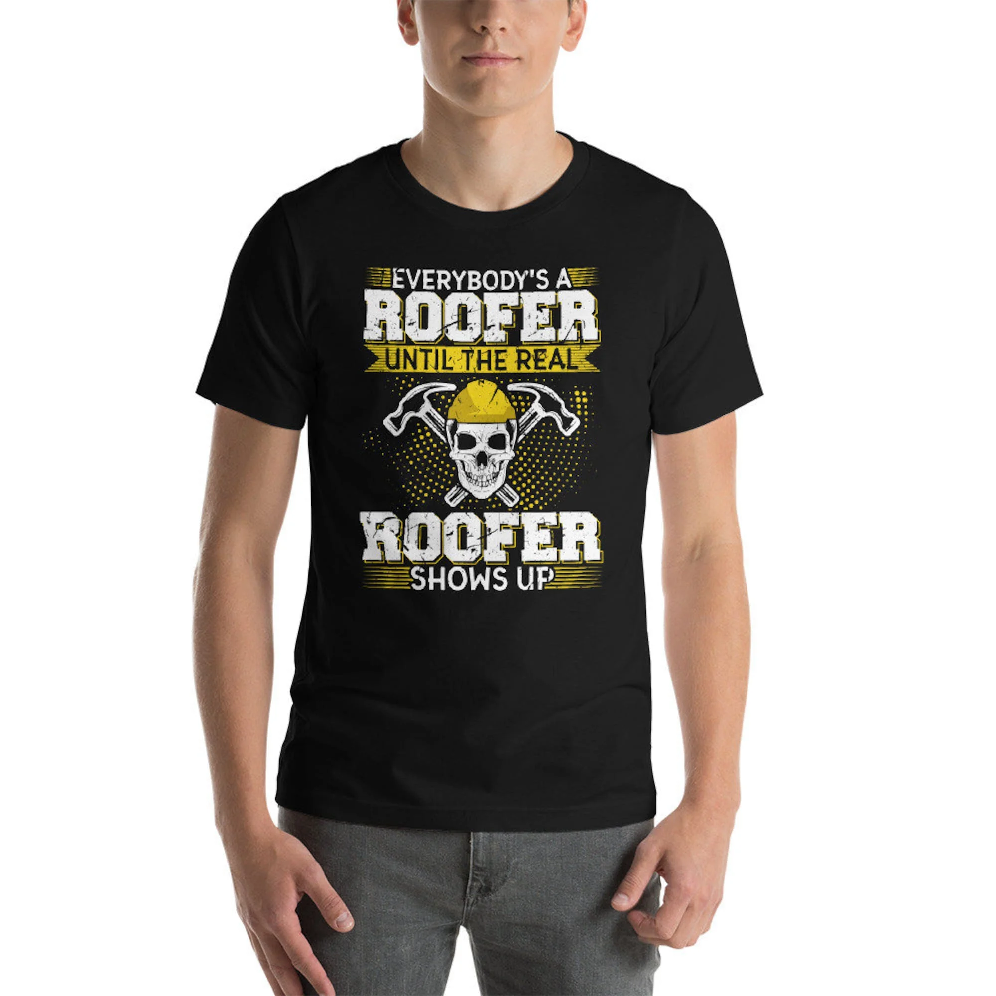 Everybody's A Roofer Funny Roofing Gift Home Improvement Rehab Short-Sleeve T-Shirt