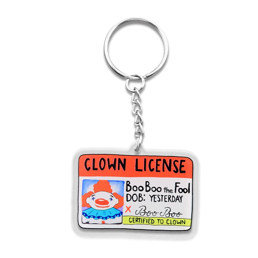Clown License Acrylic Keychain Funny Scary Clown Joke Key Ring Boo Boo The Fool Meme Pendant Novelty Fun Gift Decorative