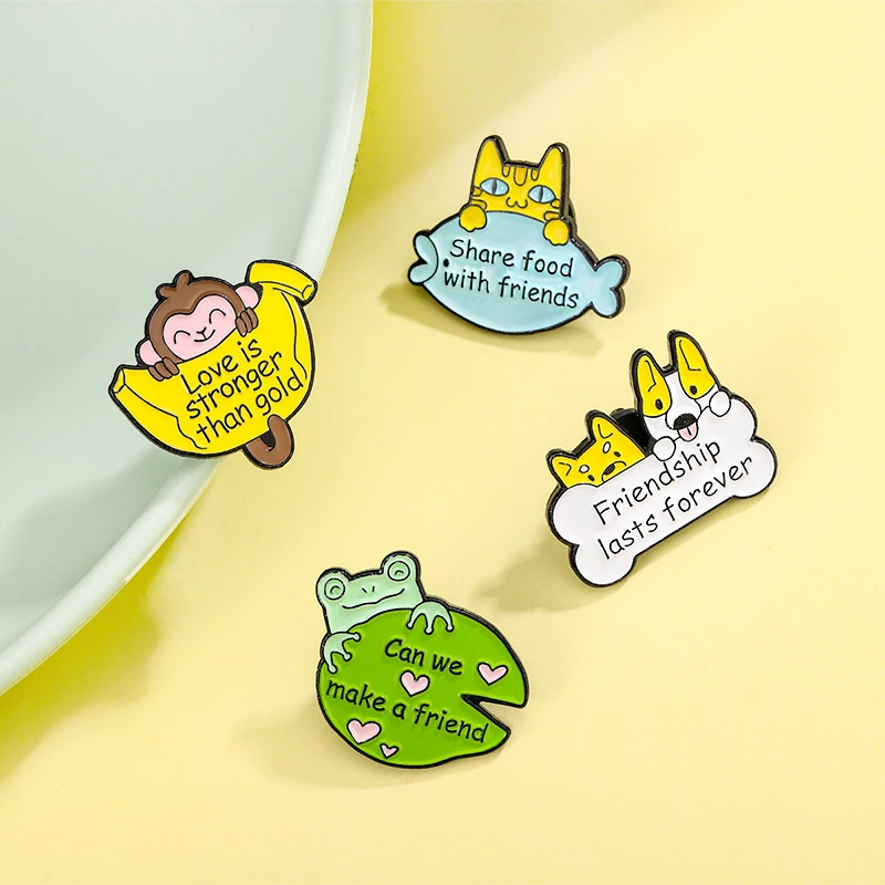 Friendship Make a friend Slogan Quote Enamel Pin Frog Monkey Cat Dog Corgi Fox Animal for Friend Brooches Badge Lapel Jewelry