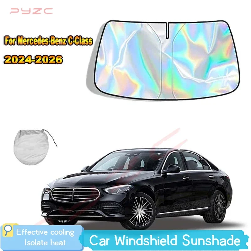 For Mercedes-Benz C-Class 2024-2026 Car Windshield Sunshade Cover Front Window Sun Shade Visor Auto Interior UV Protection Cool
