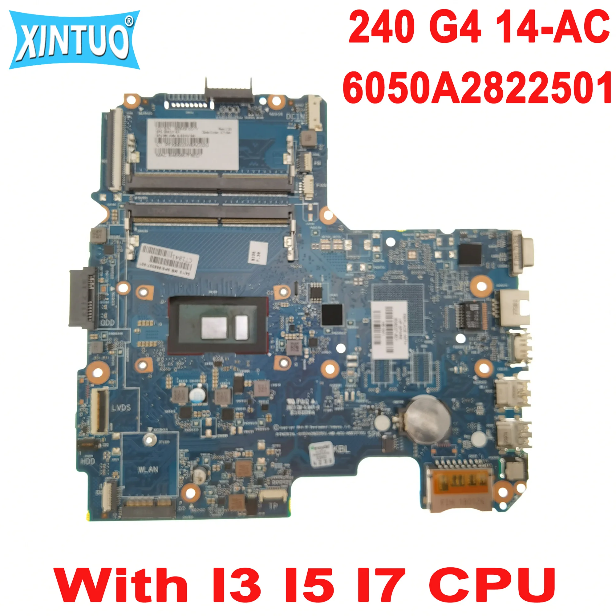 6050A2822501 motherboard for HP Pavillion 240 G4 14-AC 14-AM 15-AM  Laptop motherboard with I3 I5 I7 CPU DDR4 100% Test work