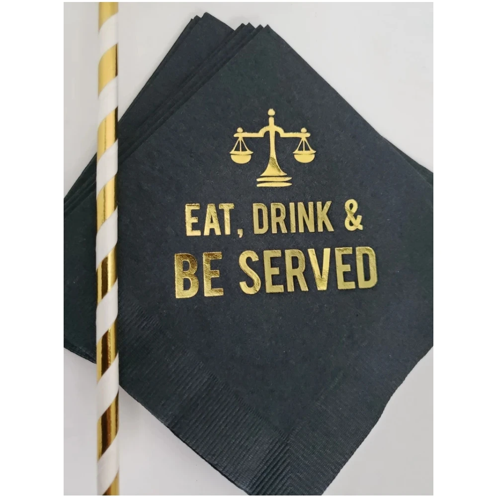 50Pcs Law School Lawyer Attorney Graduation Eat Drink & Be Served Printed Beverage Cocktail Napkins Black w/ Metallic Gold Foil