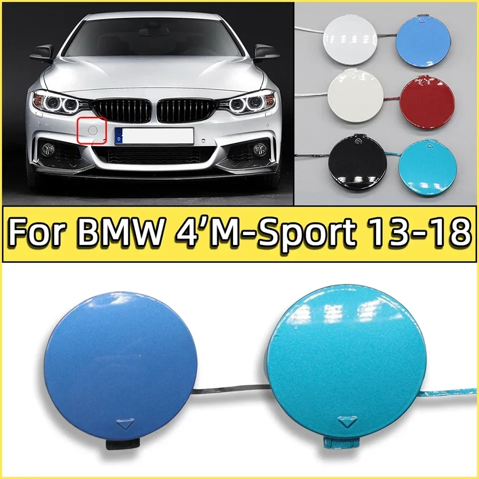 

Front Bumper Hauling Trailer Cover Shell Towing Hook Eye Cap For BMW 4 M-Sport F32 F33 F36 2013 2014 2015 2016 2017 2018 Painted