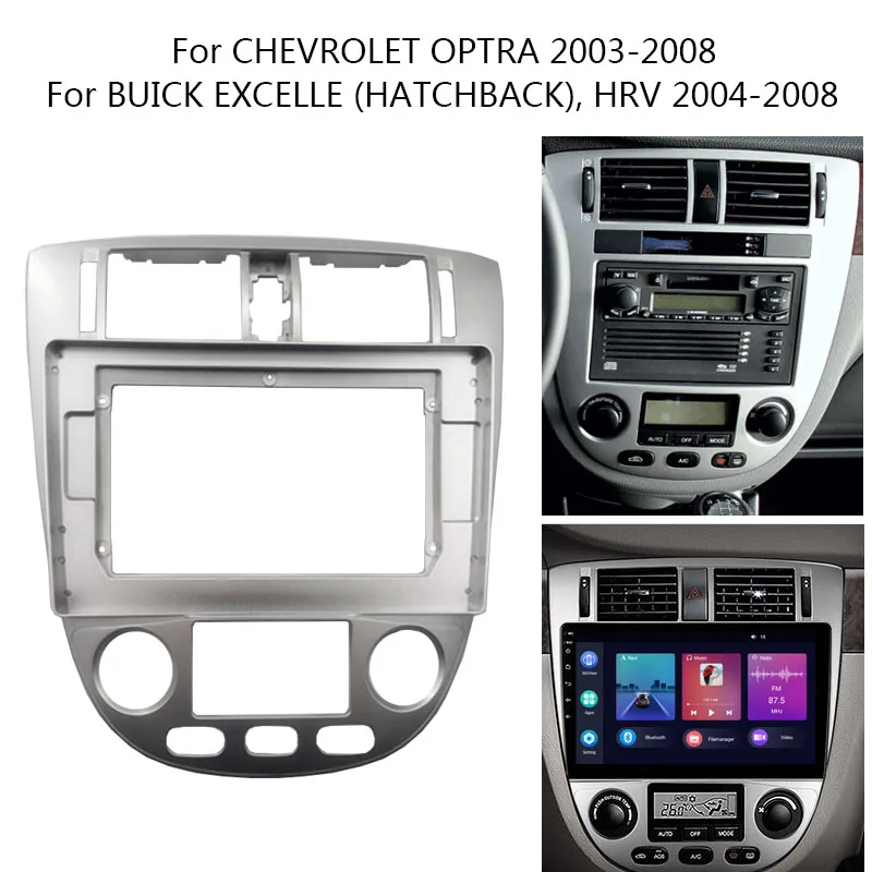 10 Inch Android Car Radio Frame Kit For CHEVROLET OPTRA/BUICK EXCELLE HRV Auto Stereo Dash Panel Fascia Mount Trim Cable Adapter