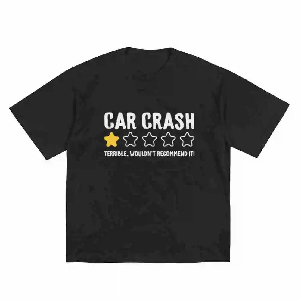 Car Crash Terrible Wouldn't Recommend It Funny Accident Short Sleeve Tee 100% Cotton T-Shirt