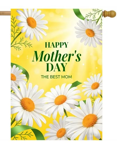 Happy Mothers Day Love You Best Mom Floral Daisy Flower House Flag 28" x 40" ... BBL