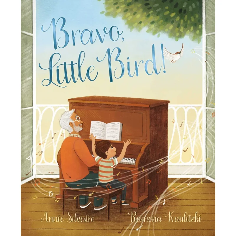 Ramona KaulitzkiBravo Little Bird Ramona Kaulitzki Paula Wiseman Books 9781665906920 Book