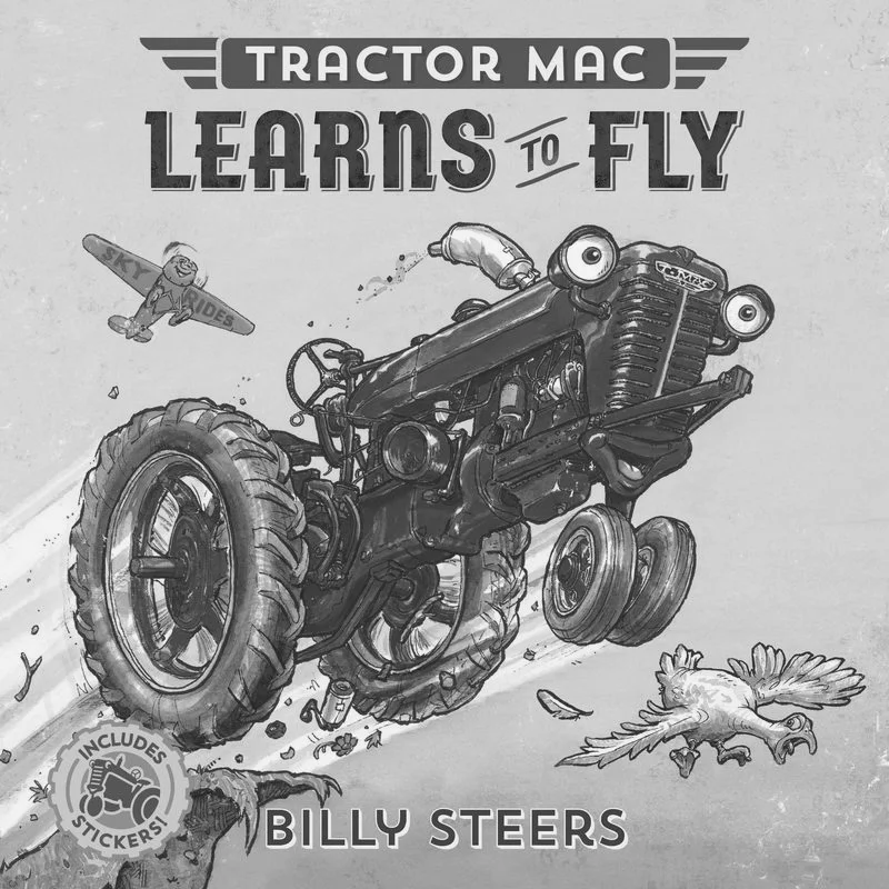 

Tractor Mac Learns To Fly Billy Steers Farrar Straus And Giroux Publishers 9780374305376 Book