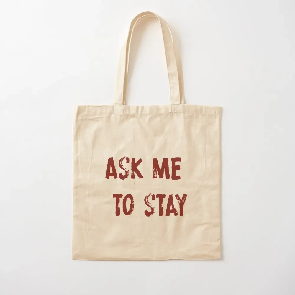 Dawson's Creek: Ask me to stay Tote Bag Women's bag women bag tote custom shopping cart bags