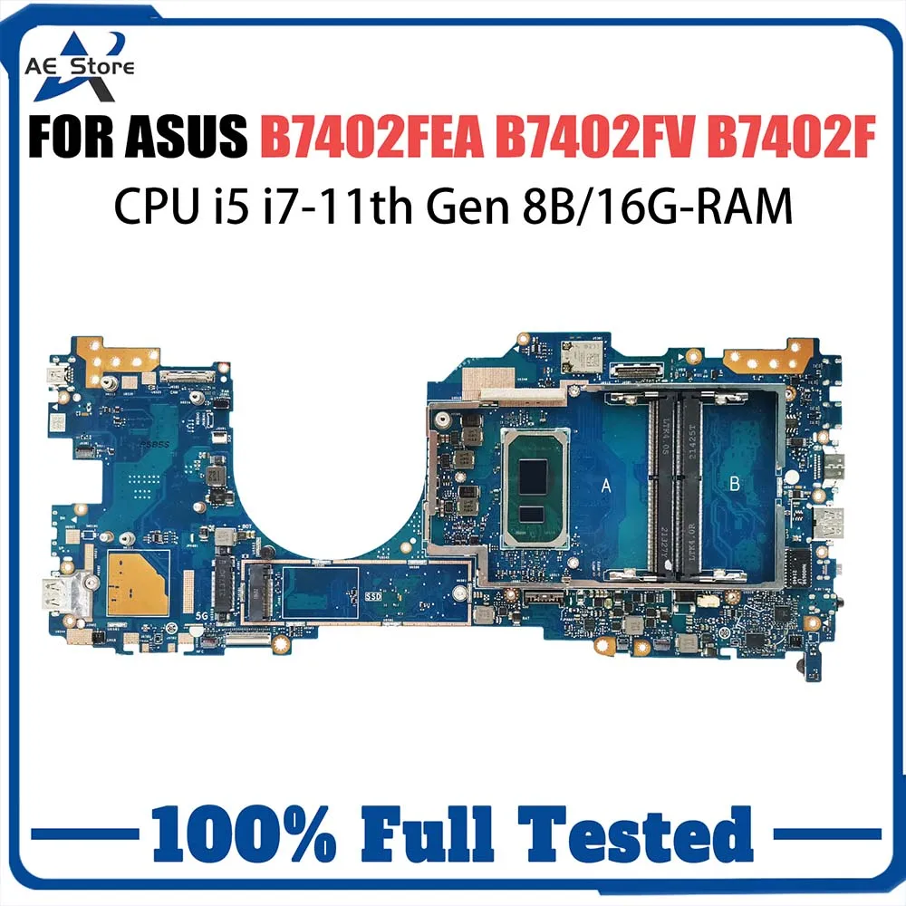 

B7402FEA Mainboard For ASUS ExpertBook B7 Flip B7402FV B7402F Laptop Motherboard With i5 i7 11th Gen CPU 8G 16G RAM