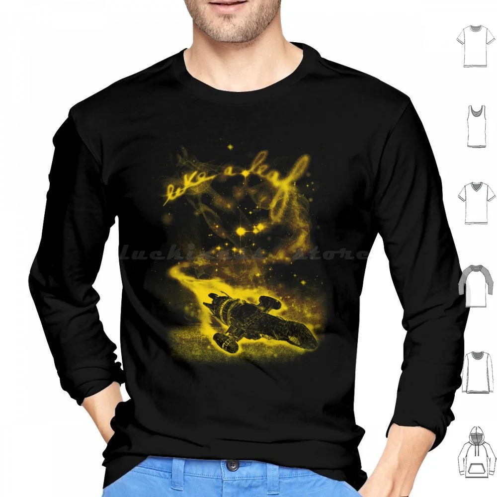 Like A Leaf Hoodie cotton Long Sleeve Serenity Firefly Sci Fi Science Fiction Tv Pop Culture Captain Mal Browncoats