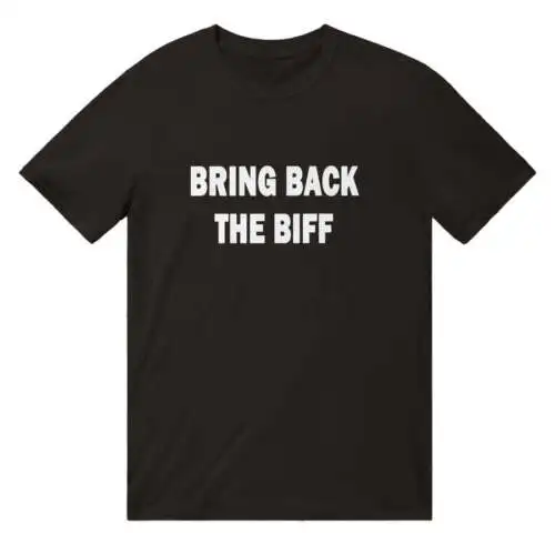 Bring Back The Biff Reg Reagan T-Shirt