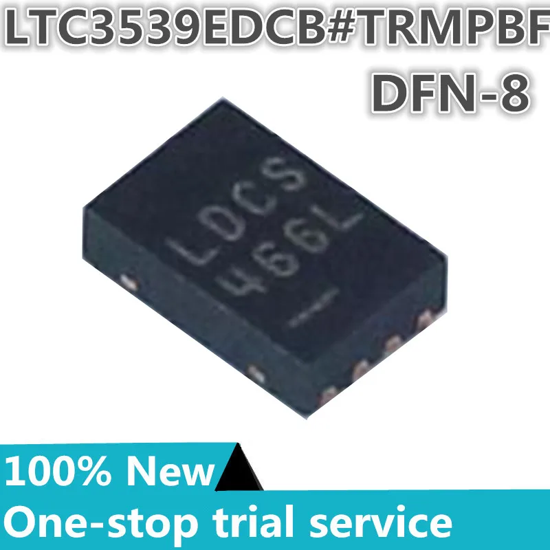 

2-100PCS %New original LTC3539EDCB#TRPBF LTC3539EDCB#TRMPBF Silkscreen LDCS DFN-8 Boost DC-DC power chip