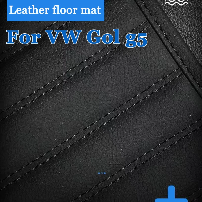 

Роскошный индивидуальный автомобильный коврик из искусственной кожи для VW Gol g5 2008 2009 2010 2011 2012, защитный аксессуар для вашего автомобиля