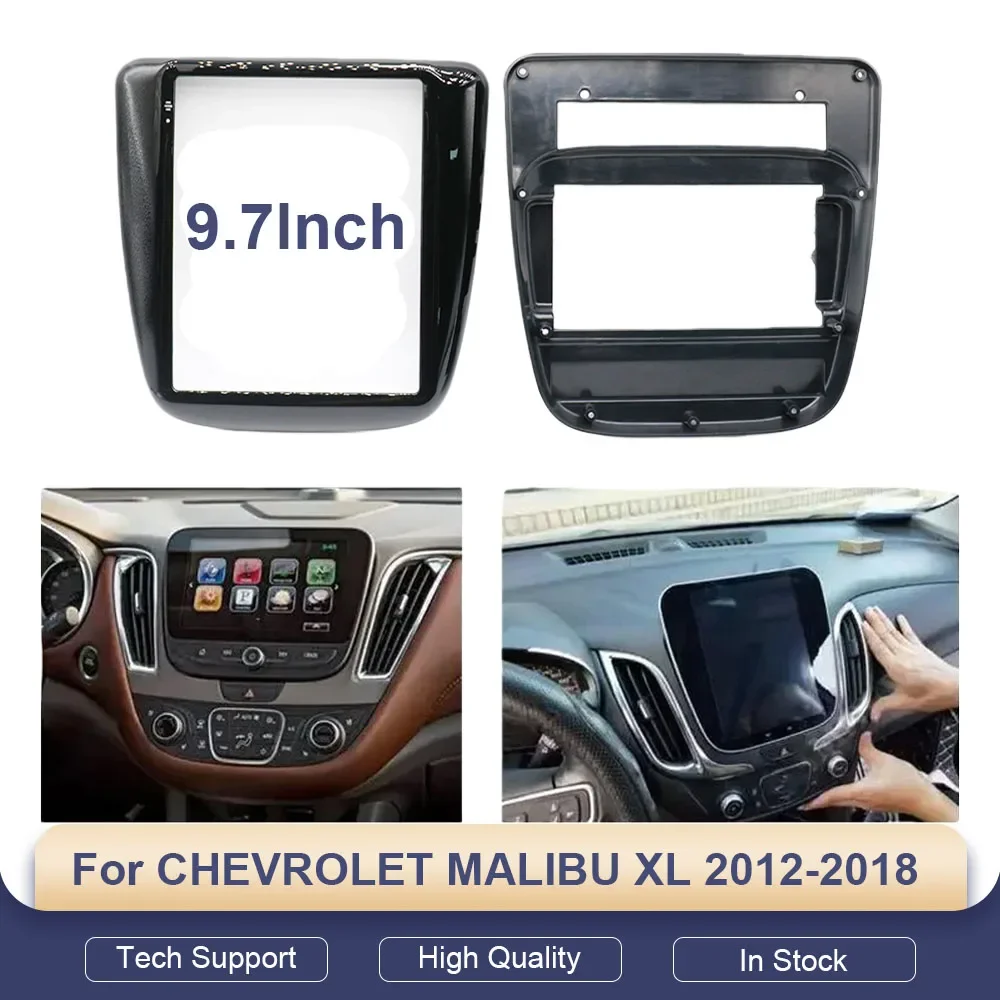

2 Din 9.7 InchCar Audio Frame Radio Fascias For CHEVROLET MALIBU XL 2012-2018 For Tesla Style Multimedia Frame Video Player