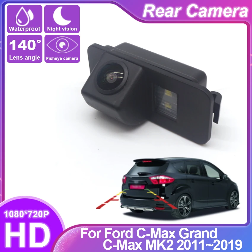 CCD HD Fisheye Rear View Camera For Ford C-Max/Grand C-Max MK2 2011 2012 2013 2014 2015 2016 2017 2018 2019 Car Monitor