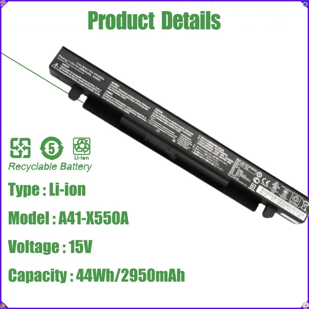 44Wh A41-X550A Laptop Battery for Asus A550C X550A X550C X452C R510C R409C P550C P450C K550C K450C F552C F550C K450L R510L X550D
