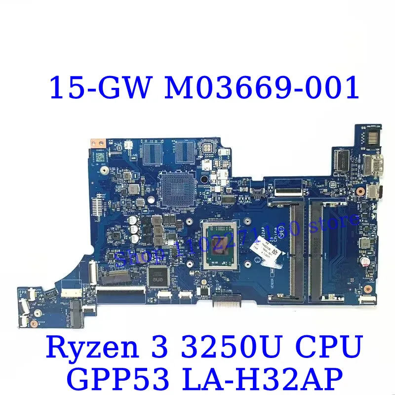 Imagem -02 - Placa-mãe Portátil para hp M03669601 M27608001 hp 15-gw 15s-gr r3 3250u r5 3450u Cpu Mainboard Gpp53 La-h32ap 100 Testado Bom