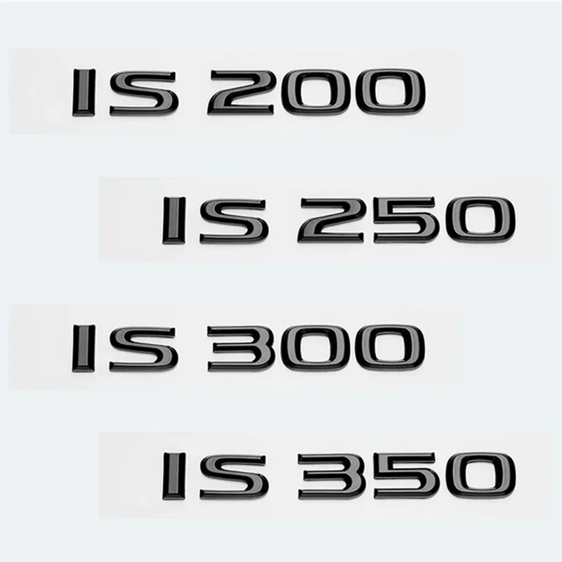 حروف ABS سوداء لامعة IS200 IS250 IS300 IS350 IS300h IS200t IS500 HYBRID شعار لملحقات شارة شعارات صندوق السيارة لكزس #1
