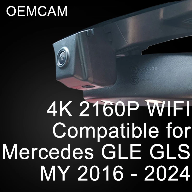 Dash Cam 4K Wifi Dual Camera Front and Rear Dashcam OEM Plug Play for Mercedes Benz GLE W166 W167 C167 GLS X166 X167 AMG