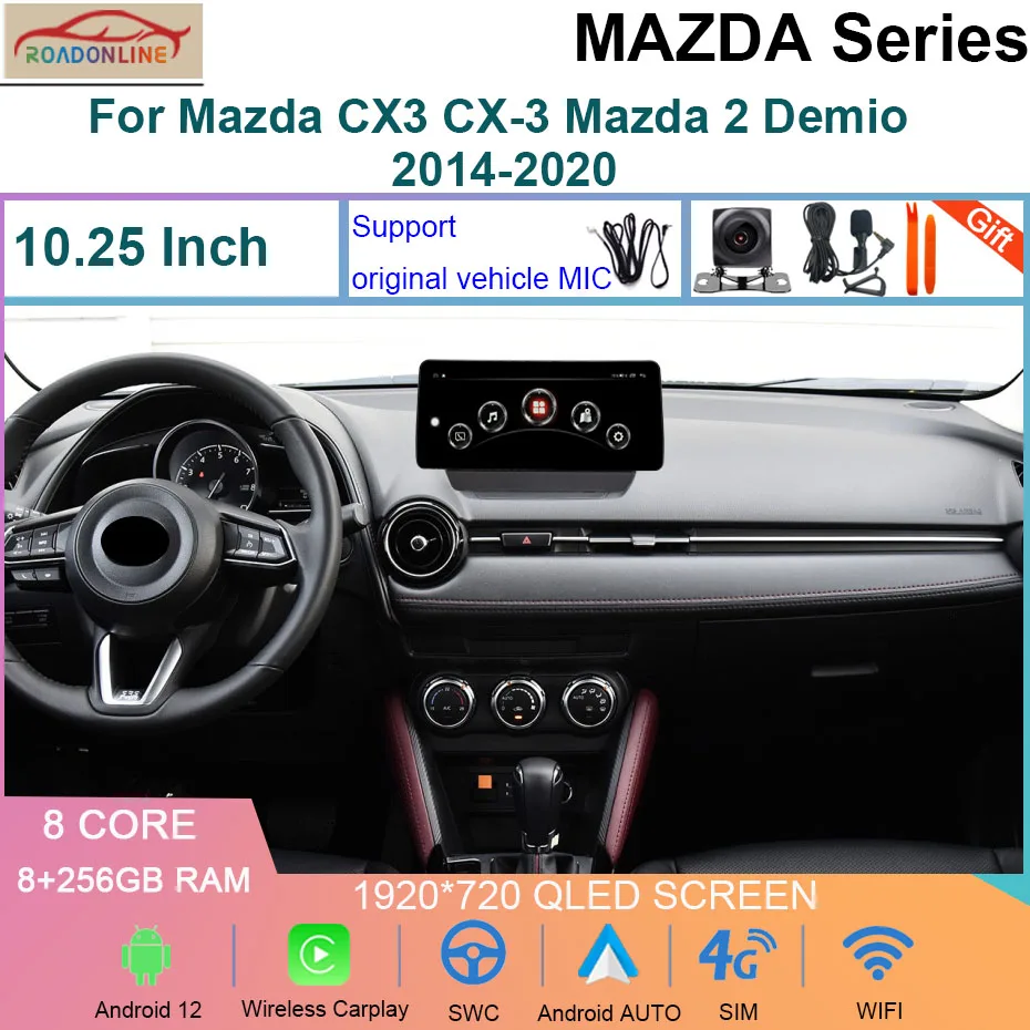 

10.25 Inch 8+256GB Android 12 For Mazda CX3 CX-3 Mazda 2 Demio 2014-2020 Multimedia Video Player CarPlay 4G Car Radio WIFI