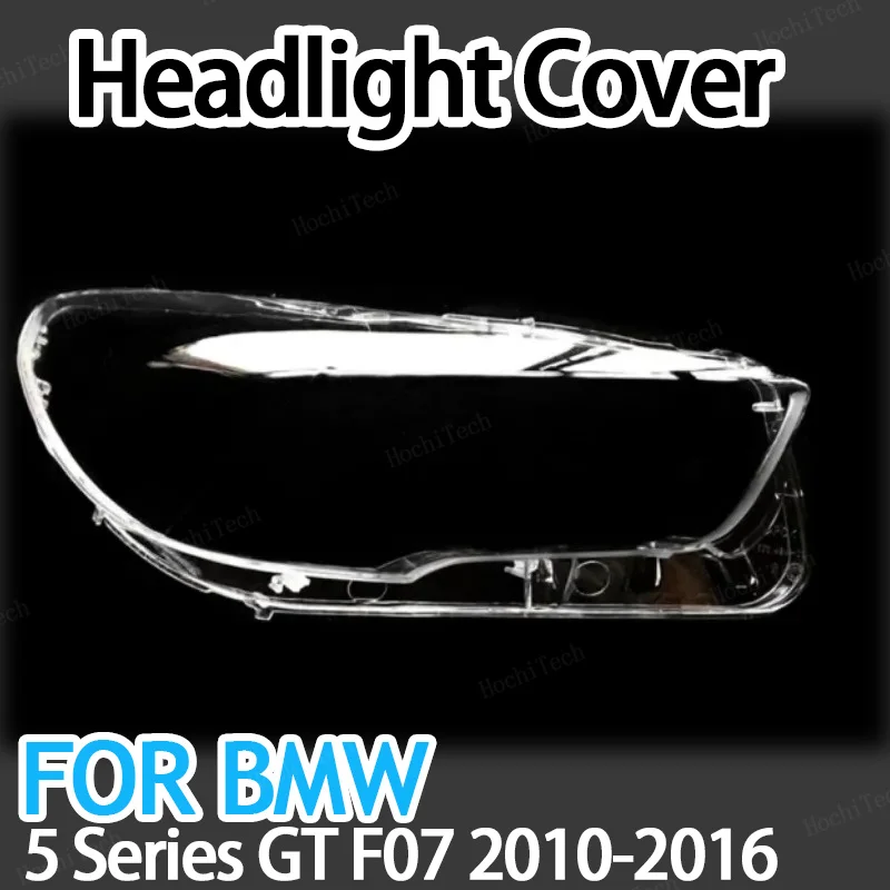 

Headlight Lampshade Transparent Headlight Lens Left and Right Lampshade Cover For BMW 5 Series GT 5GT F07 2010-2016 Lampcover