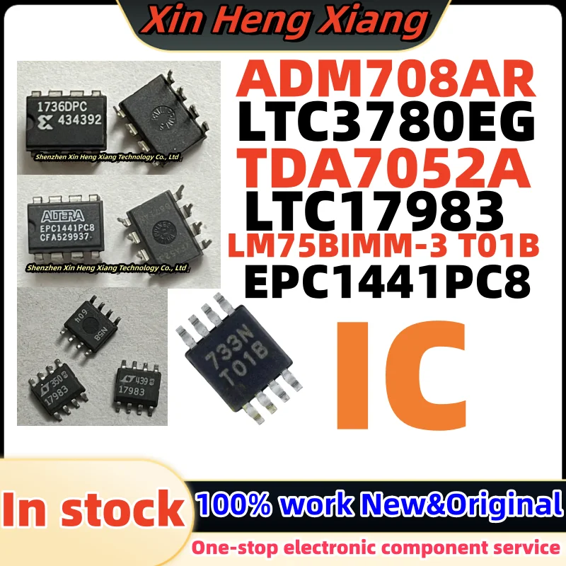 (1pcs)EPC1441 EPC1441PC8 ADM708 ADM708AR LTC3780EG LTC3780 TDA7052A LTC17983 17983 LM75BIMM-3 T01B TO1B IC