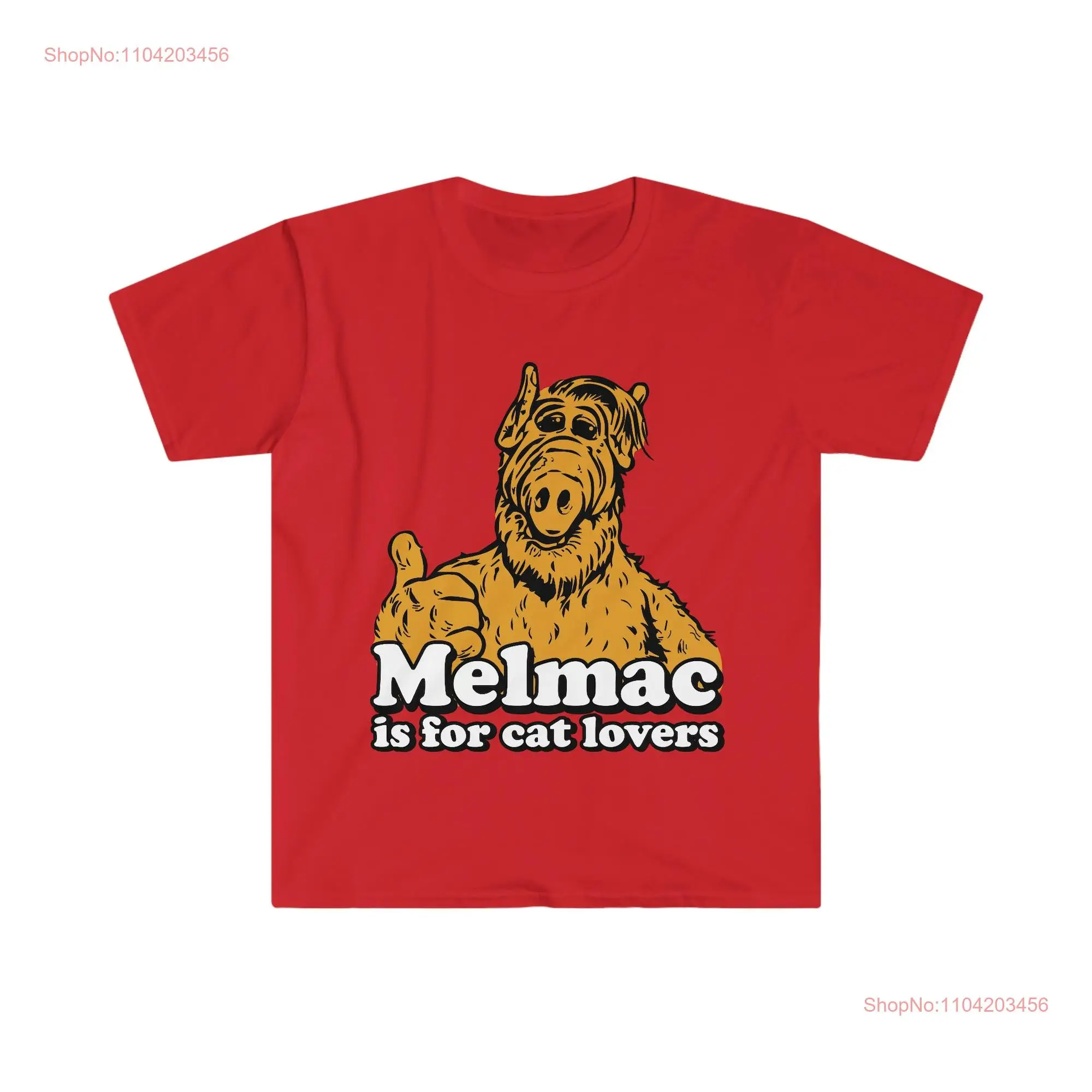 Alf Melmac is for Cat Lovers Softstyle T Shirt Alien Life Form 90s TV Show Retro Style long or short sleeves