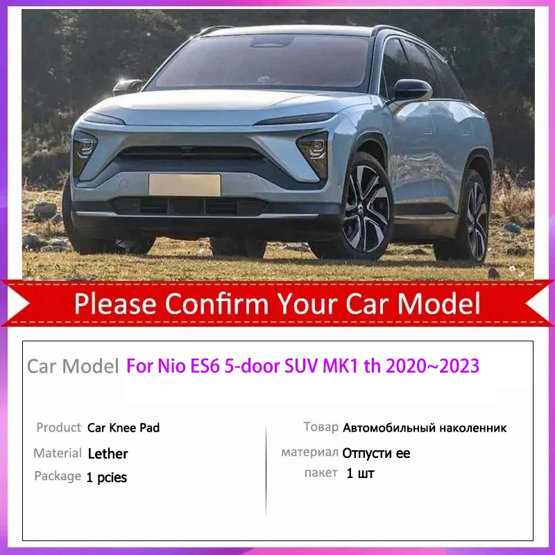 

For Nio ES6 5-door SUV MK1 th 2020~2023 2021 Car PU Lether Center Control Leg Knee Rest Cushions Elbow Pad Thigh Support Cushion