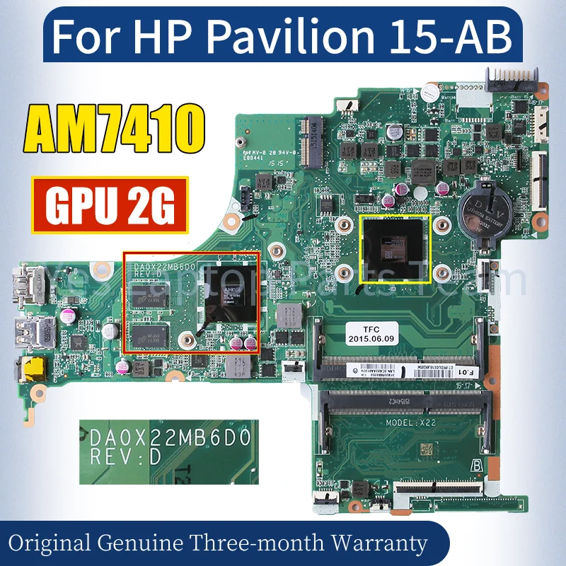 DA0X22MB6D0 For HP Pavilion 15-AB Laptop Mainboard 809407-601 AM7410 A8-7410 216-0864018 2G Notebook Motherboard 100％ Tested