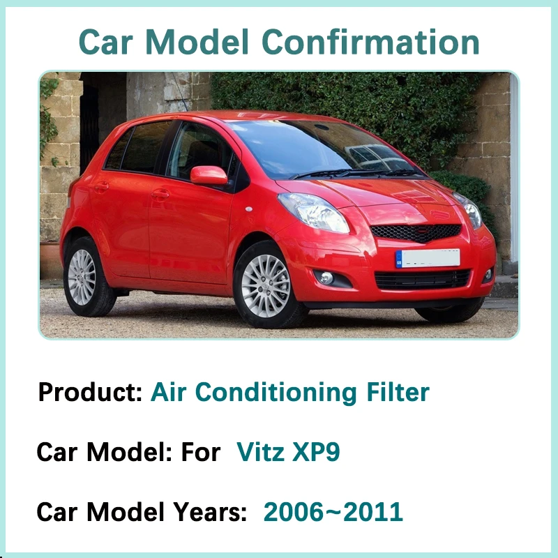 Air Conditioners Filter For Toyota Vitz Yaris XP90 2006~2011 2010 Accessories Activated Carbon Engine Filter Grid Purify Spaces