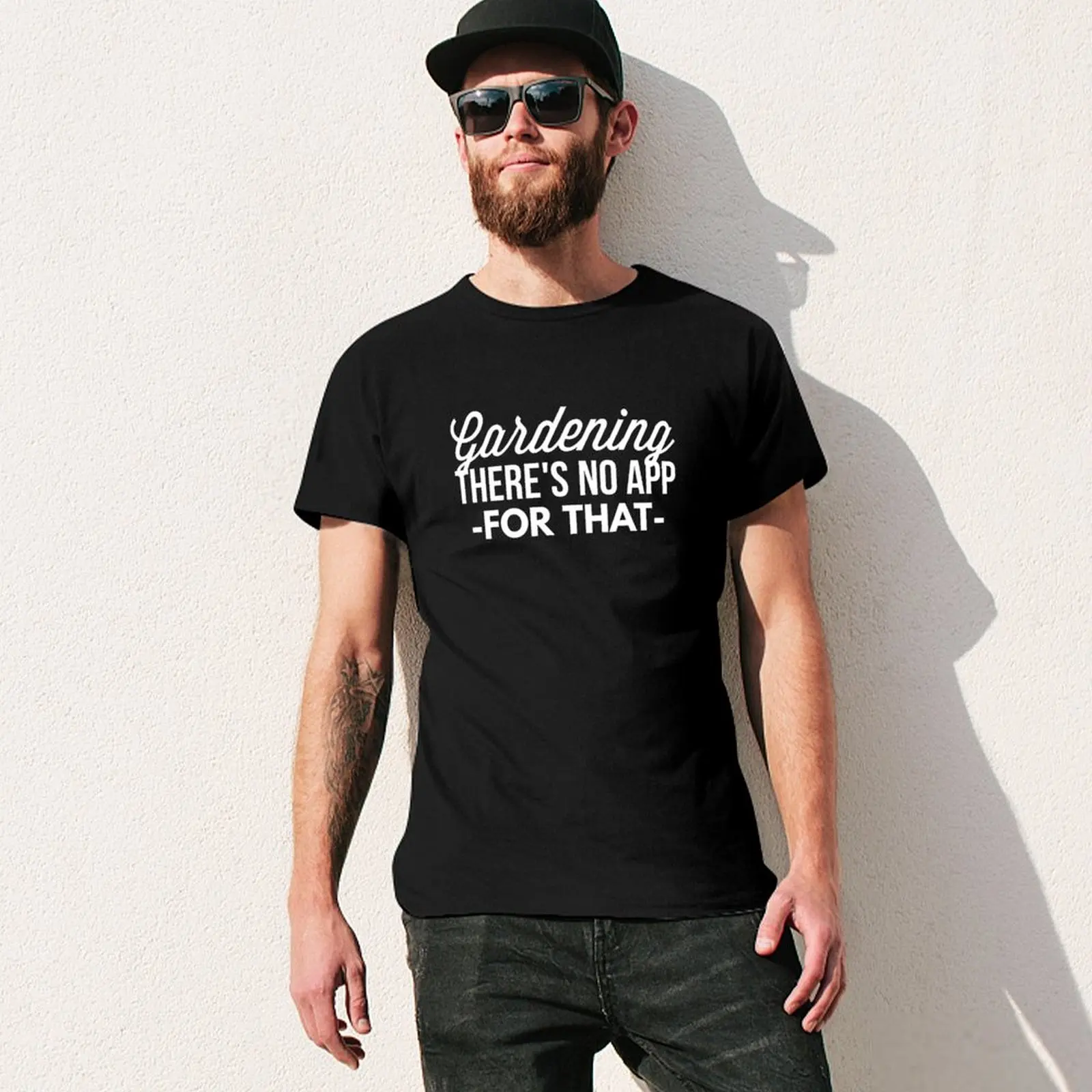 Gardening there's no app for that T-Shirt cute tops vintage clothes Short sleeve tee men image 3
