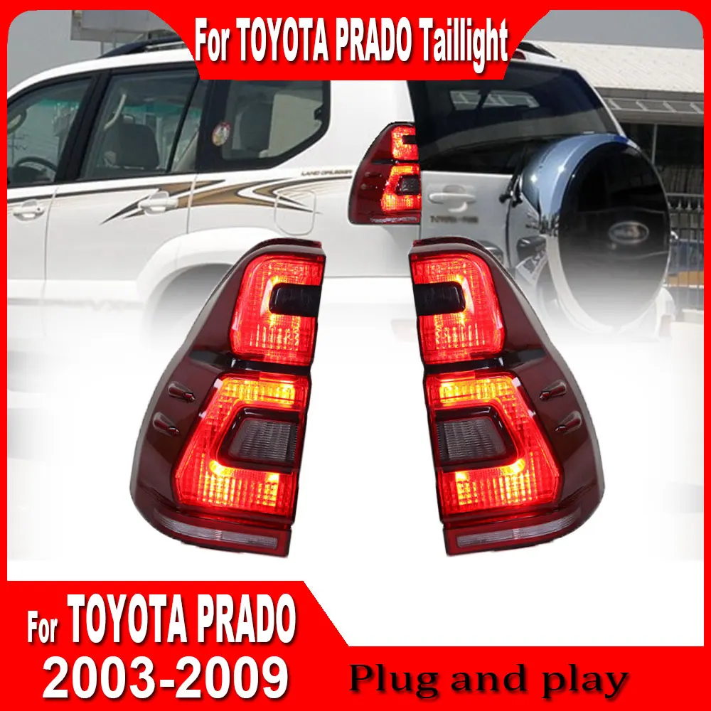 

Pair Car Styling Taillights For TOYOTA Land Cruiser Prado 2003 2004-2009 LED DRL Moving Turn Signal Brake Reversing Light Auto