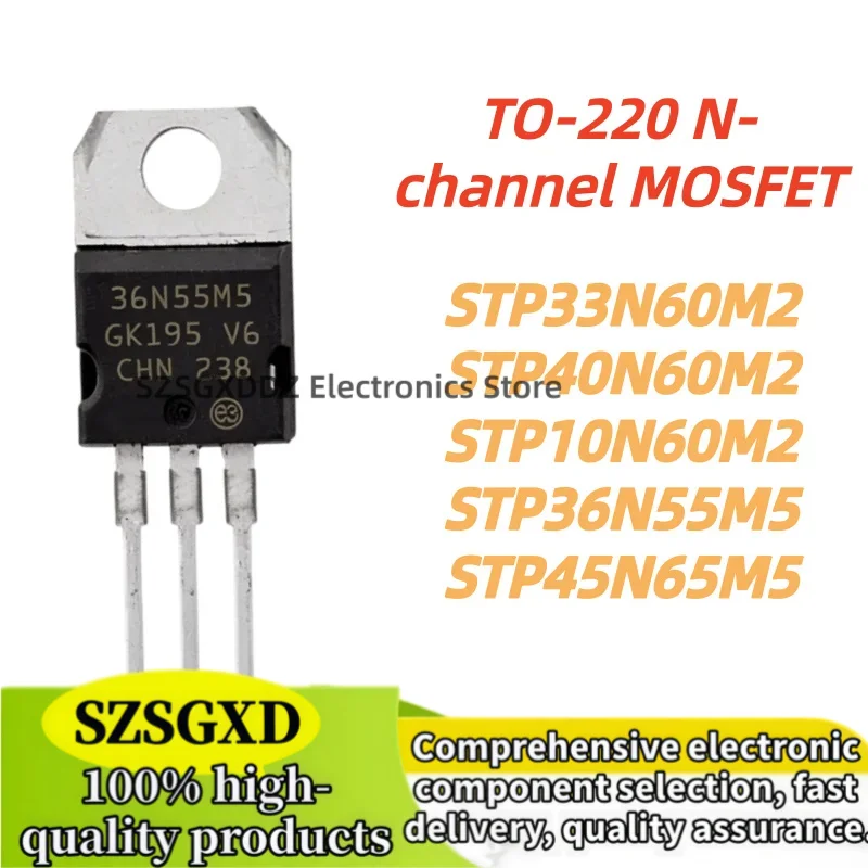 5pcs 100% New STP36N55M5 36N55M5 STP45N65M5 45N65M5 STP33N60M2 33N60M2 STP40N60M2 40N60M2 STP10N60M2 10N60M2 TO-220 MOS FET