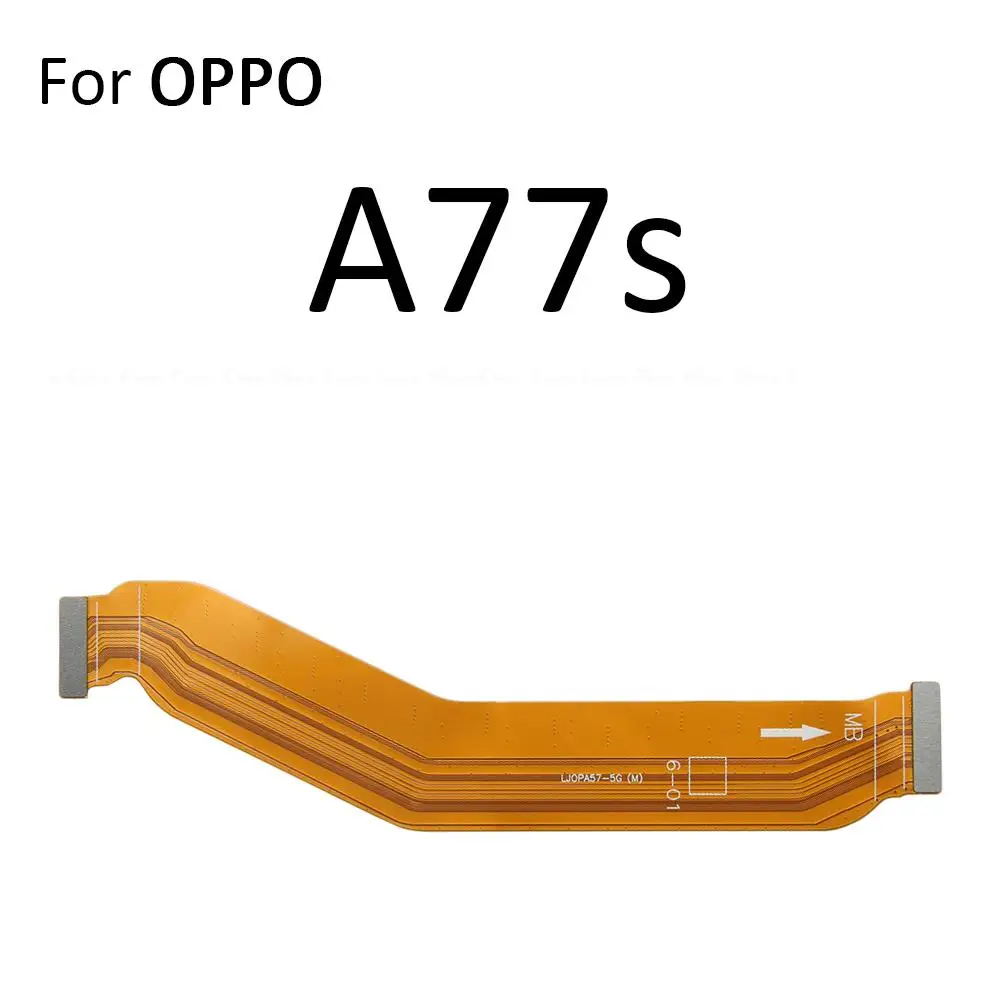 Main Board Motherboard Connection Flex Cable For OPPO A72 A73 A74 A76 A77 A77s A78 A79 2020 2022 4G 5G image 6