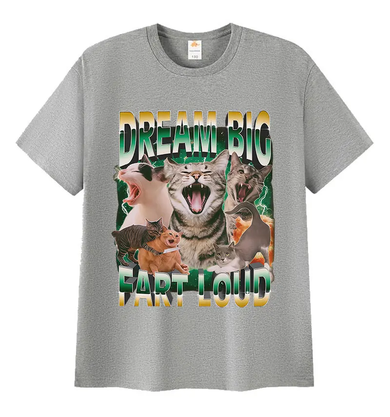 Camiseta Grafica femenina Dream Big ضرطة بصوت عال مضحك CAT Me camiseta الرجعية #4