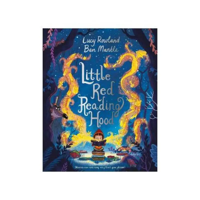 Ben MantleLittle Red Reading Hood Lucy Rowland Macmillan UK 9781509825226 Book