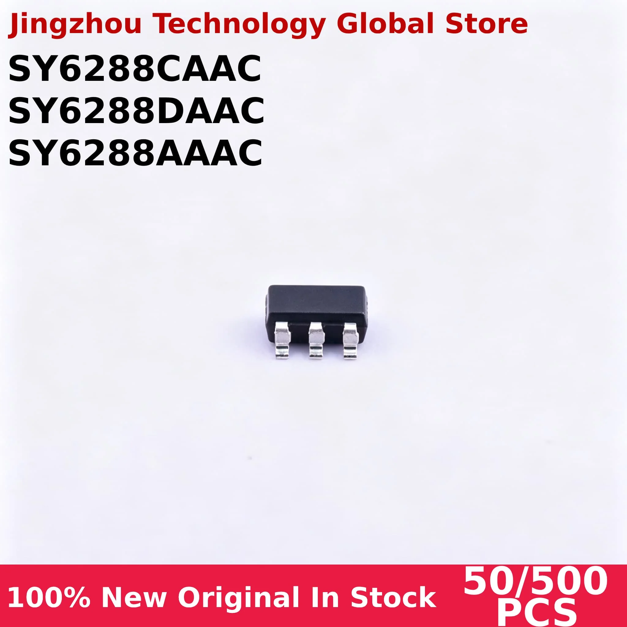 100% New 50/500PCS SY6288DAAC ( BU5LC BU... ) SY6288CAAC ( DF5KA DF... ) SY6288AAAC ( CW2RD CW...) SOT23-5 Chip Wholesale