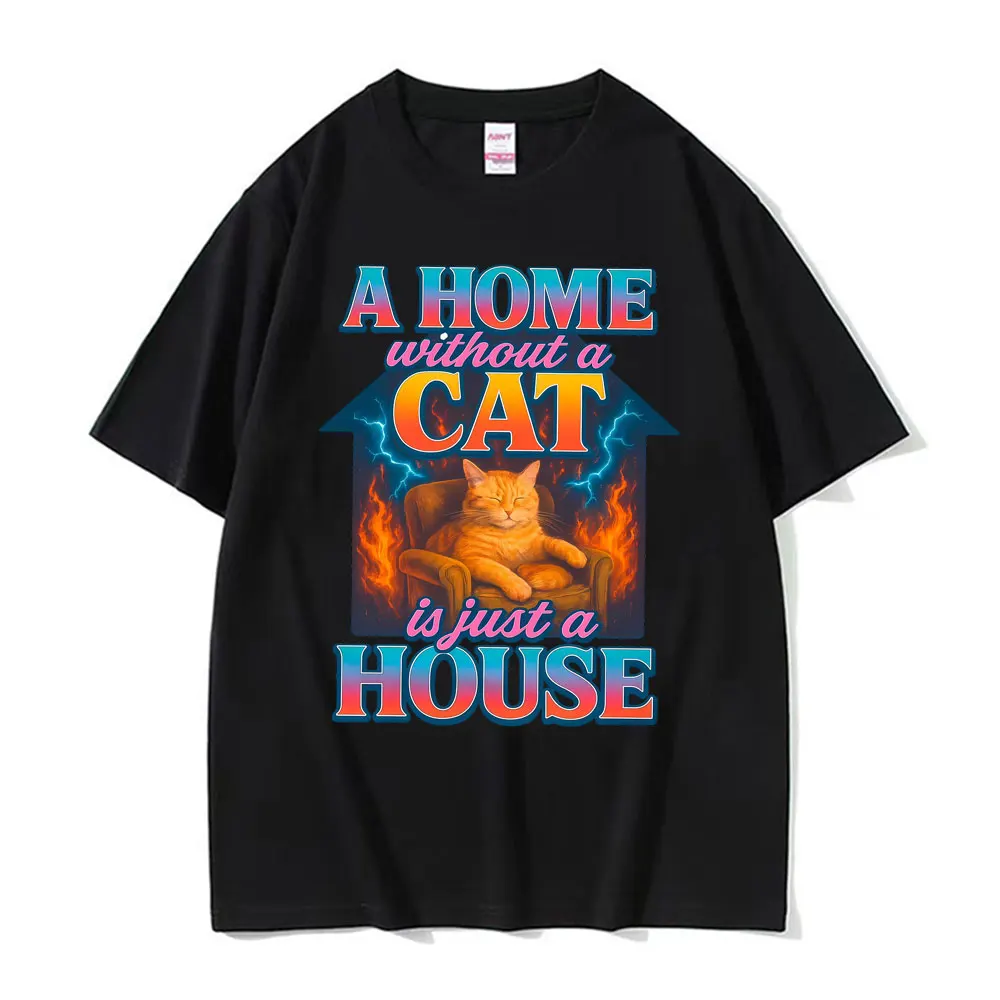 

Funny Home Cat House Graphic T-shirts Men Women Clothes Fashion Vintage Comfort T Shirts High Quality T Shirt Cotton Streetwear