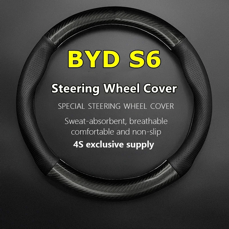 No Smell Thin For BYD S6 Steering Wheel Cover Car Genuine Leather Carbon Fiber Build Your Dreams S6 2.4 2.0 2011 2012 2013 2014