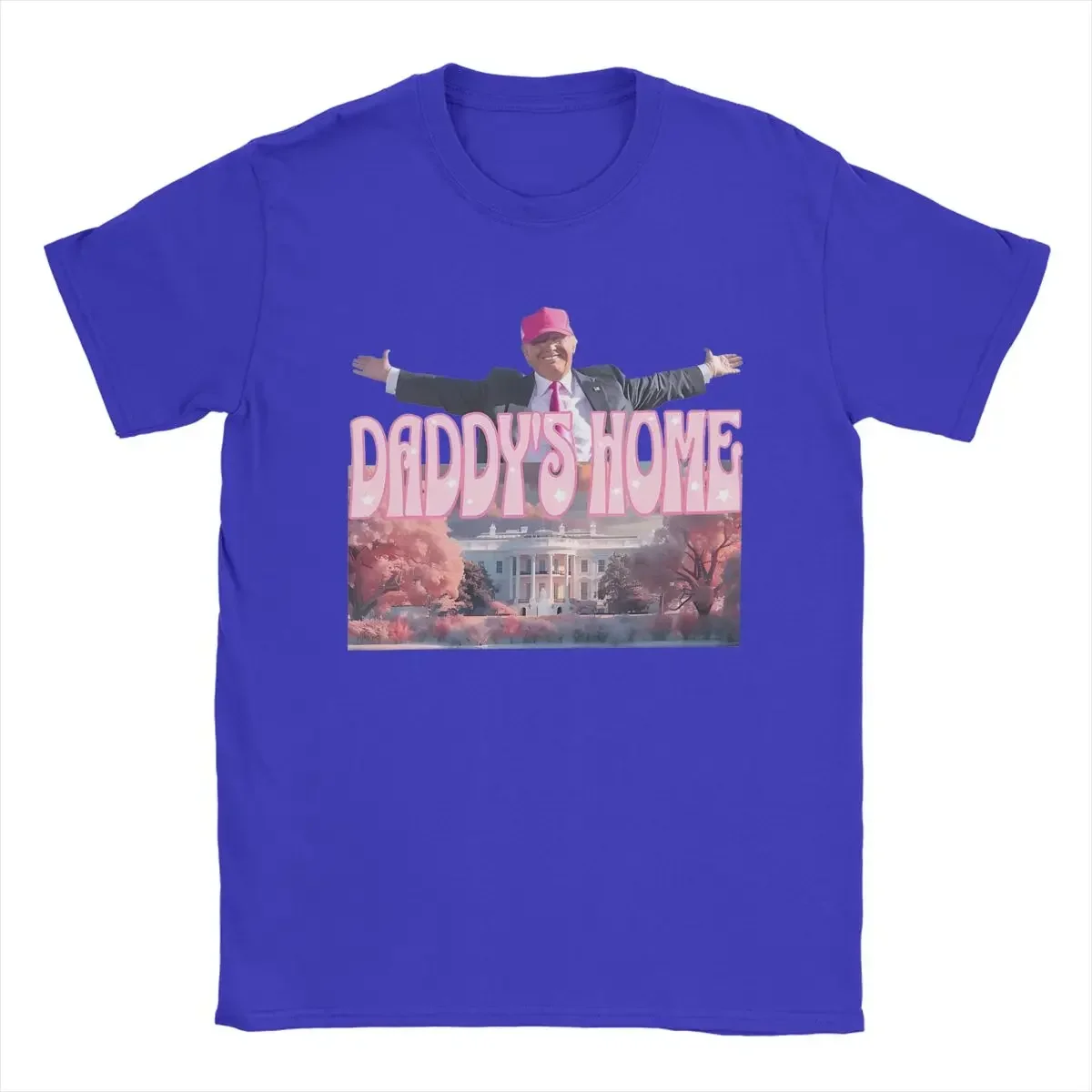 Men Women 2024 Donald Trump Pink Daddy's Home Shirt  Tee Clothing New Arrival Apparel Fashion Pure Cotton President T Shirt sale image 3