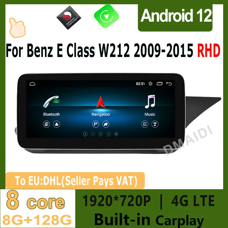 

128G GPS Navigation For Benz E Class W212 E200 E230 E260 E300 2009-2016 RHD Android 12 Car Multimedia Player Wireless Carplay 4G