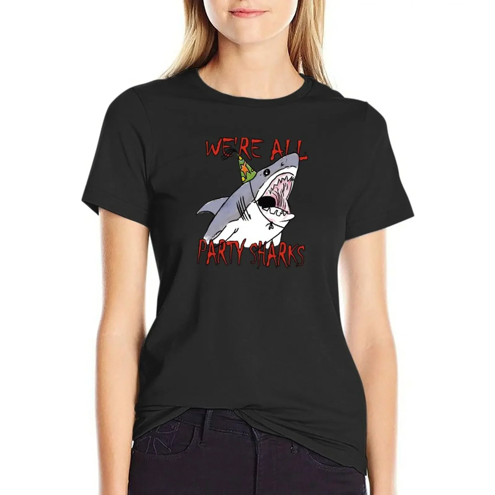 

we're all party sharks T-Shirt plus sizes Short sleeve tee customizeds quick drying T-shirts for Women