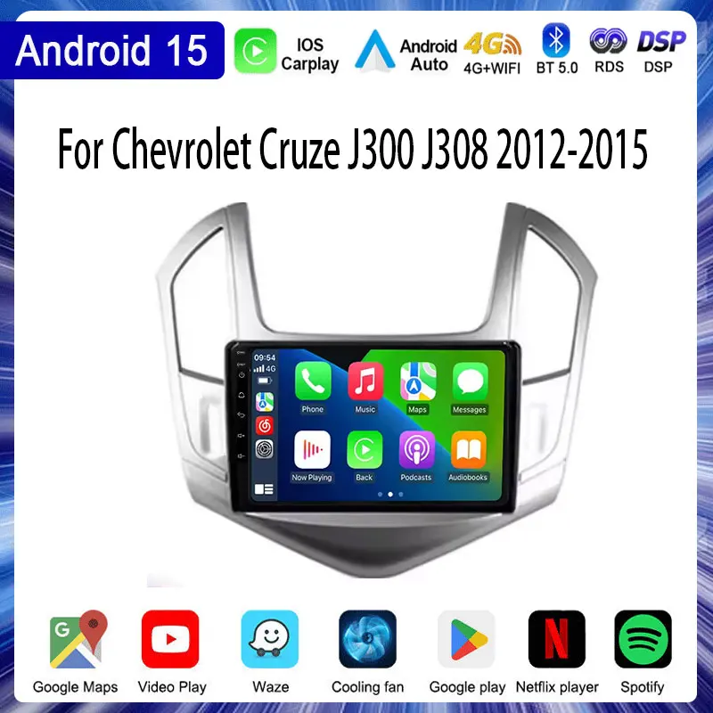 

Car Radio For Chevrolet Cruze J300 J308 2012-2015 Multimedia Video Player Navigation Stereo GPS Android 15 Wireless Carplay 5G