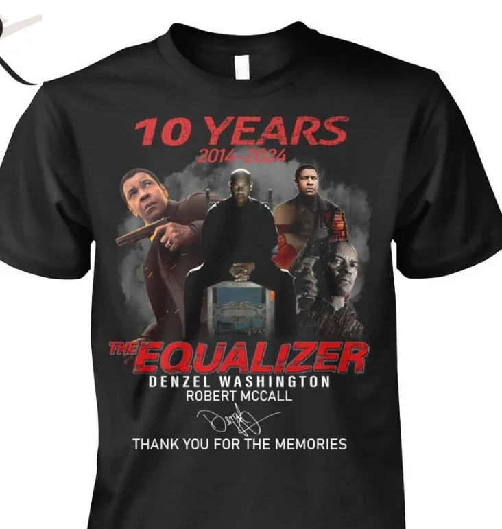 10 Years The Equalizer T-Shirt Denzel Washington Robert Mccall