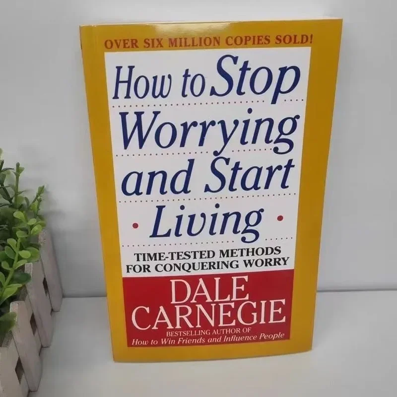 Imagem -05 - English Book For Construction Worry by Dale Como Parar de se Preocupar e Começar a Viver Métodos Testados Pelo Tempo Gerenciamento de Estresse