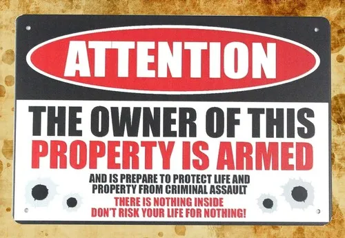 plaques property owner is armed Pro Gun 2nd Amendment tin metal sign